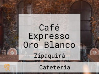 Café Expresso Oro Blanco