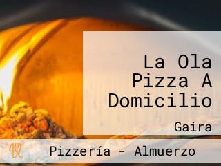 La Ola Pizza A Domicilio