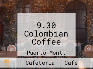 9.30 Colombian Coffee