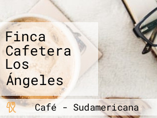 Finca Cafetera Los Ángeles