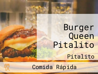 Burger Queen Pitalito