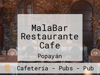 MalaBar Restaurante Cafe