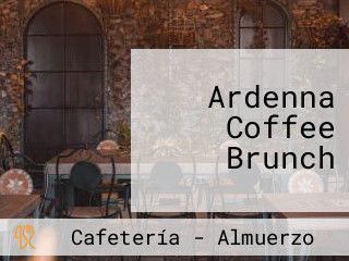 Ardenna Coffee Brunch