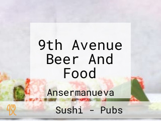 9th Avenue Beer And Food