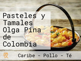 Pasteles y Tamales Olga Pina de Colombia