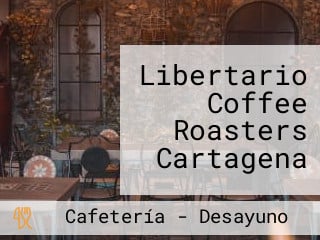 Libertario Coffee Roasters Cartagena