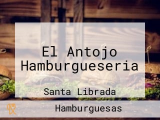 El Antojo Hamburgueseria