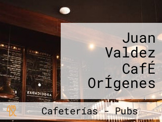 Juan Valdez CafÉ OrÍgenes