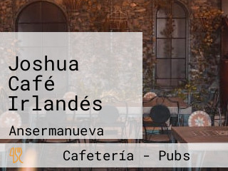 Joshua Café Irlandés