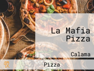 La Mafia Pizza