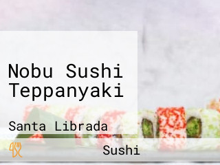 Nobu Sushi Teppanyaki