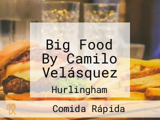 Big Food By Camilo Velásquez