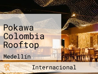 Pokawa Colombia Rooftop