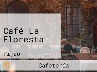 Café La Floresta