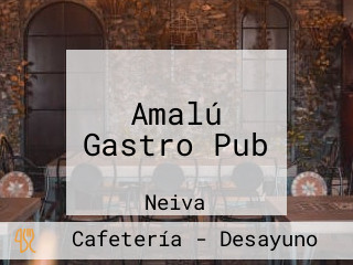 Amalú Gastro Pub