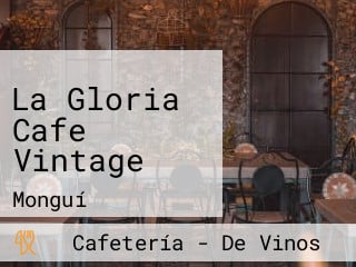 La Gloria Cafe Vintage