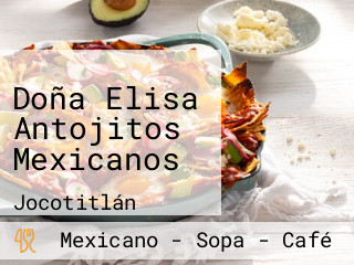 Doña Elisa Antojitos Mexicanos