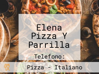 Elena Pizza Y Parrilla