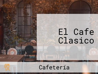 El Cafe Clasico