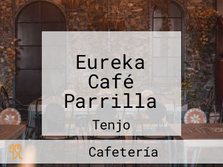 Eureka Café Parrilla