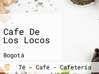 Cafe De Los Locos