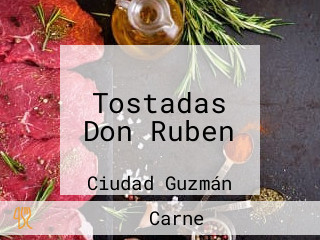 Tostadas Don Ruben