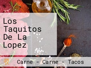 Los Taquitos De La Lopez