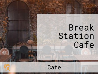 Break Station Cafe