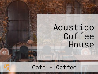 Acustico Coffee House