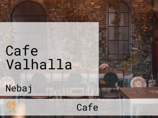 Cafe Valhalla