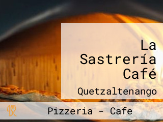 La Sastrería Café