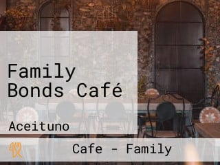 Family Bonds Café