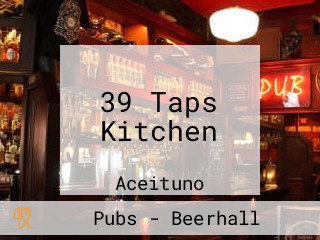 39 Taps Kitchen