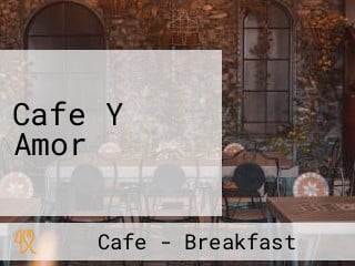 Cafe Y Amor