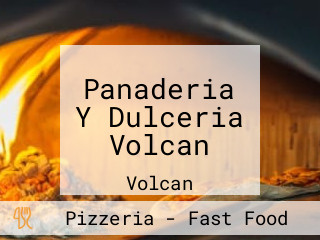 Panaderia Y Dulceria Volcan
