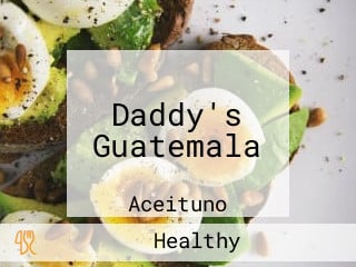 Daddy's Guatemala