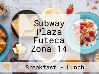 Subway Plaza Futeca Zona 14