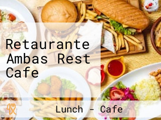 Retaurante Ambas Rest Cafe