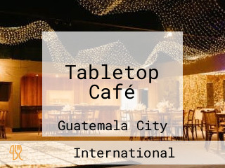 Tabletop Café