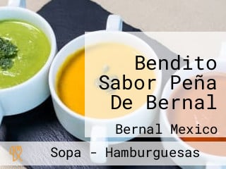 Bendito Sabor Peña De Bernal