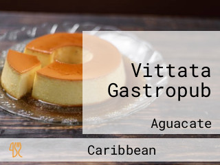 Vittata Gastropub