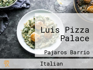 Luis Pizza Palace
