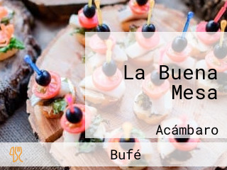 La Buena Mesa