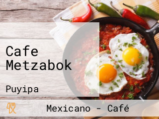 Cafe Metzabok