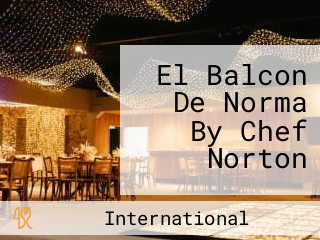 El Balcon De Norma By Chef Norton