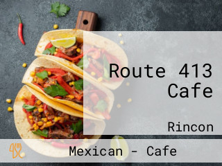 Route 413 Cafe