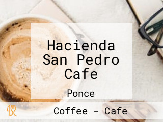 Hacienda San Pedro Cafe
