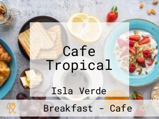 Cafe Tropical