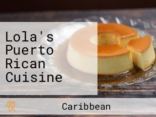 Lola's Puerto Rican Cuisine