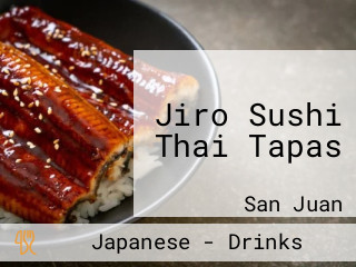 Jiro Sushi Thai Tapas